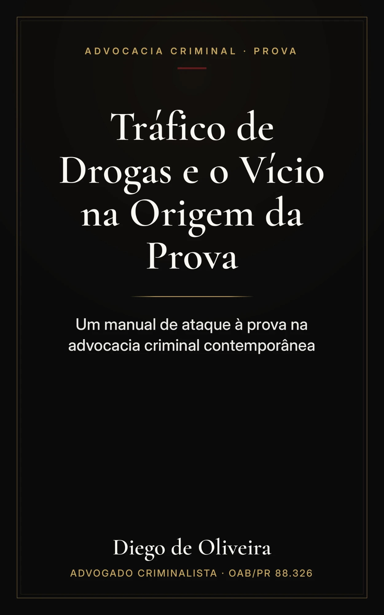 Capa do livro Tráfico de Drogas e o Vício na Origem da Prova